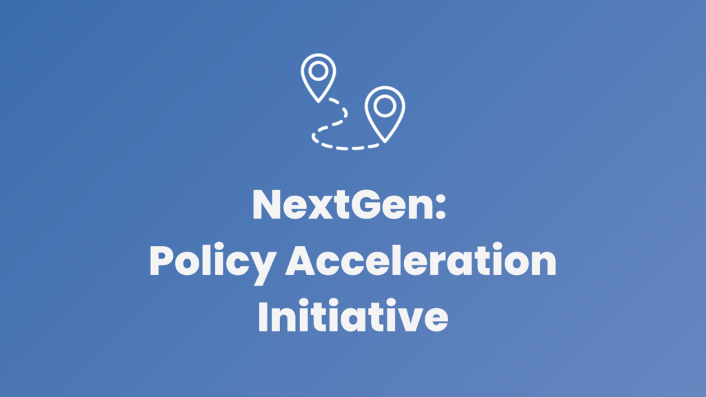 A blue background with a white icon of two location pins connected by a dashed path. Below the icon, bold white text reads: 'NextGen: Policy Acceleration Initiative'.